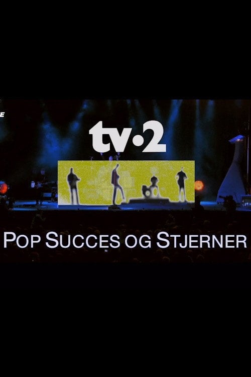 Movie poster for TV-2 pop, succes og stjerner (2012)
