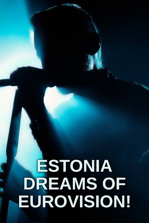 Movie poster for Estonia Dreams of Eurovision! (2002)