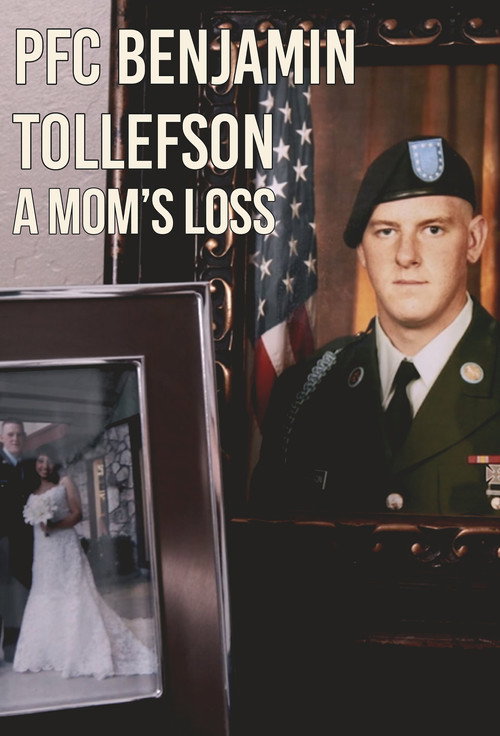 Movie poster for PFC Benjamin Tollefson: A Mom's Loss (2017)