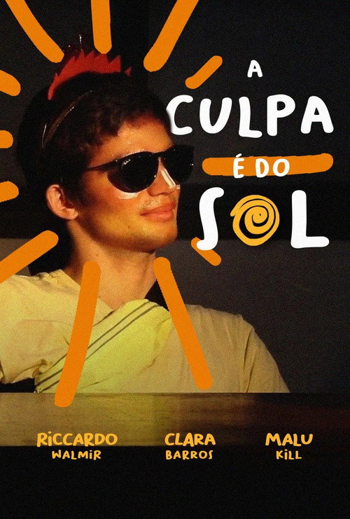 Movie poster for A Culpa é do Sol (2023)