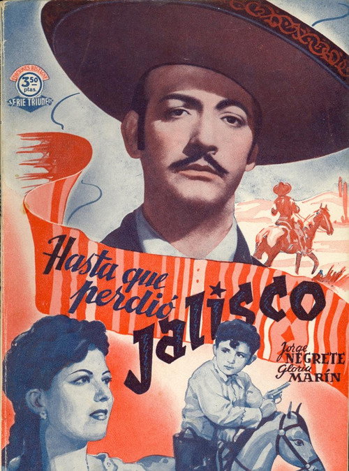 Movie poster for Hasta que perdió Jalisco (1945)