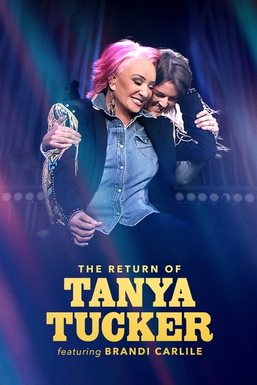 Movie poster for The Return of Tanya Tucker Featuring Brandi Carlile (2022)