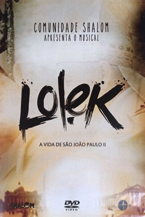 Movie poster for Lolek, A Vida de São João Paulo II no Teatro Lauro Gomes (2015)