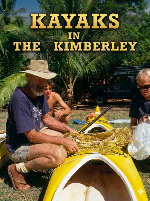 Movie poster for Kayaks In The Kimberley (1991)