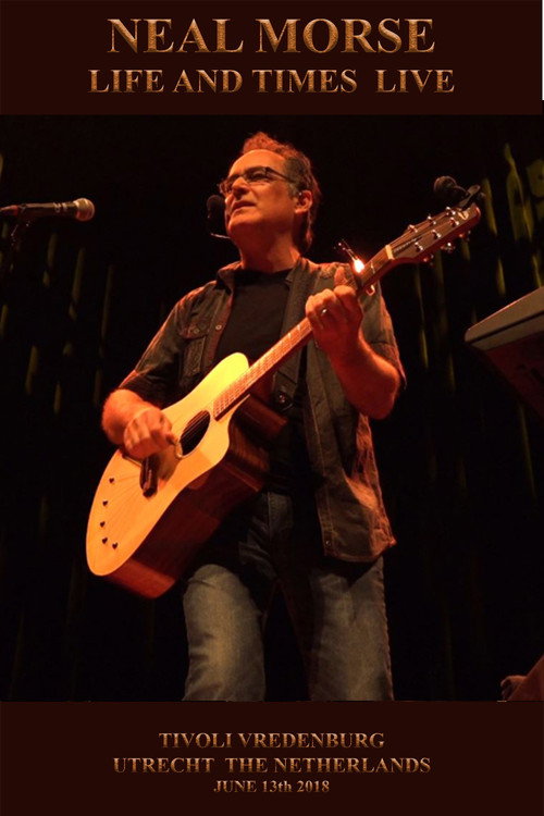 Movie poster for Neal Morse - Life and Times Live (2018)