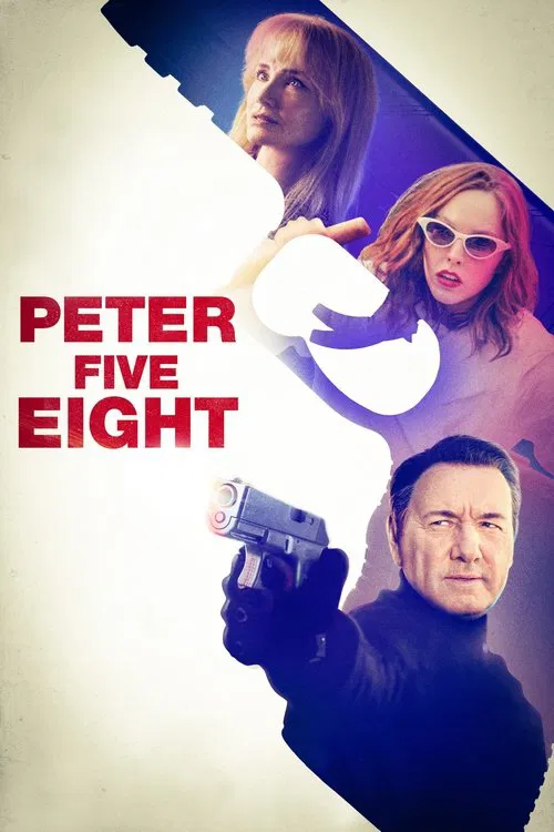 Movie poster for Peter Five Eight (2024)