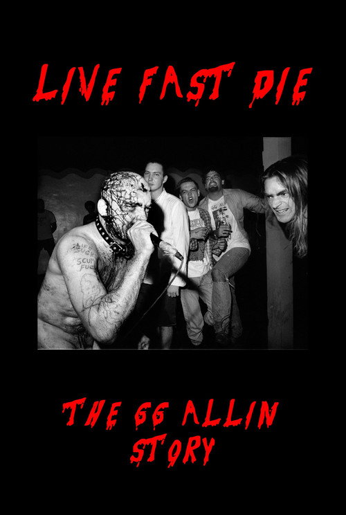 Movie poster for Live Fast Die - The GG Allin Story (2008)