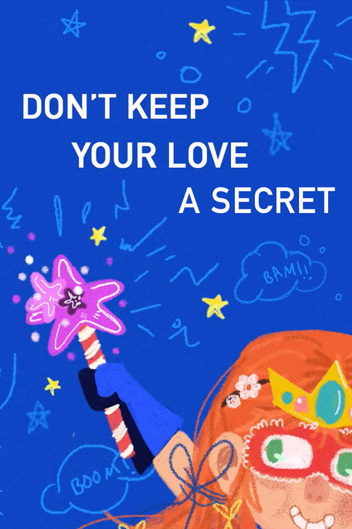 Movie poster for Don't Keep Your Love a Secret (2018)