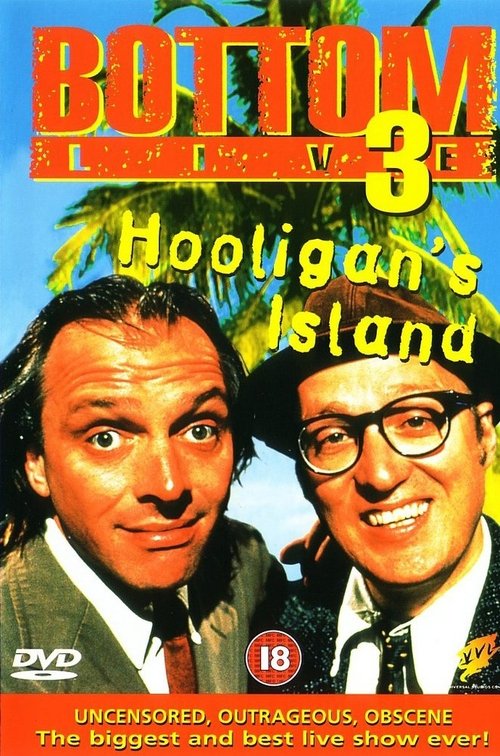 Movie poster for Bottom Live 3: Hooligan's Island (1997)