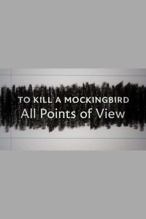 Movie poster for To Kill a Mockingbird: All Points of View (2022)
