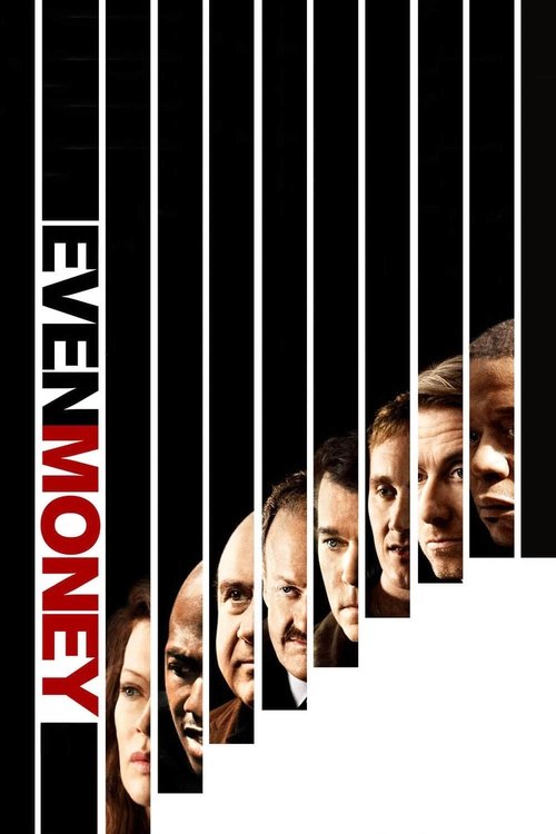 Movie poster for Even Money (2007)