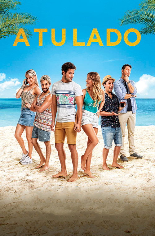 Movie poster for A tu lado (2018)