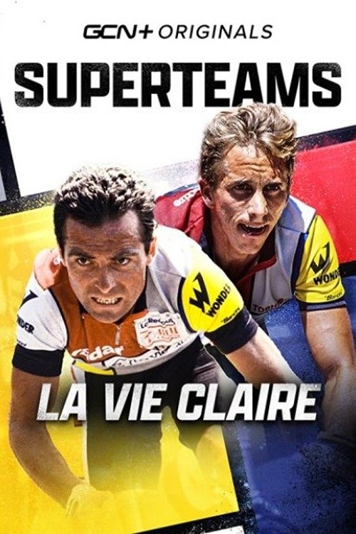 Movie poster for Superteams: La Vie Claire (2023)