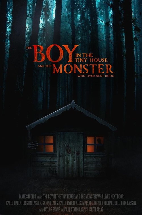 Movie poster for The Boy in the Tiny House and the Monster Who Lived Next Door (2022)