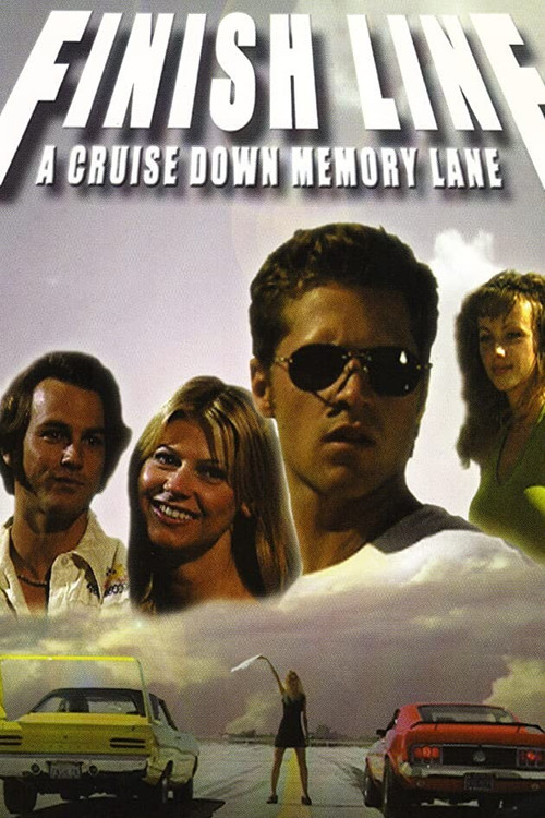 Movie poster for Finish Line: A Cruise Down Memory Lane (2005)