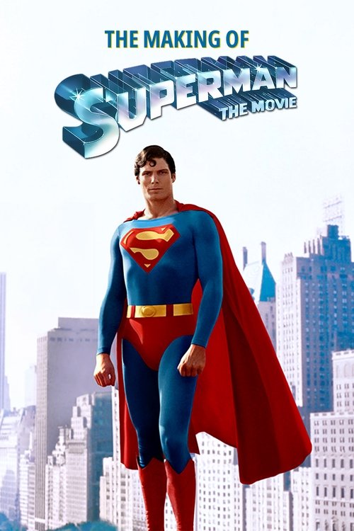 Movie poster for The Making of 'Superman: The Movie' (1982)