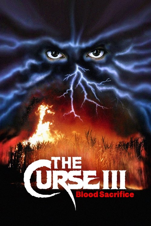 Movie poster for Curse III: Blood Sacrifice (1991)