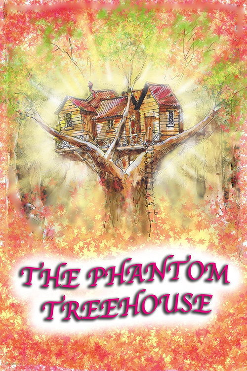 Movie poster for The Phantom Treehouse (1984)