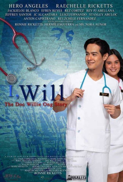 Movie poster for I, Will: The Doc Willie Ong Story (2020)
