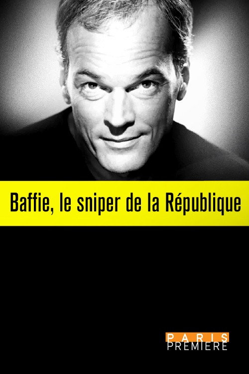 Movie poster for Baffie, le Sniper de la République (2024)