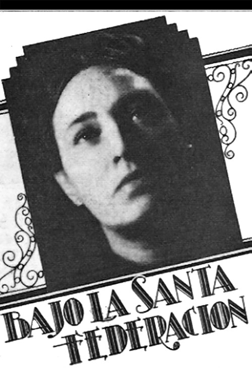 Movie poster for Bajo la Santa Federación (1935)