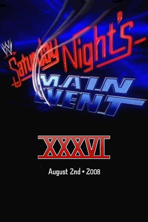 Movie poster for WWE Saturday Night's Main Event XXXVI (2009)