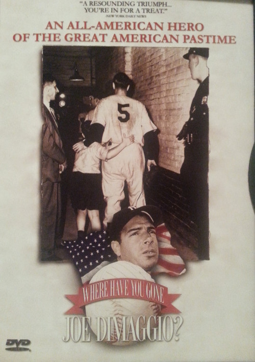 Movie poster for Where Have You Gone, Joe DiMaggio? (1997)