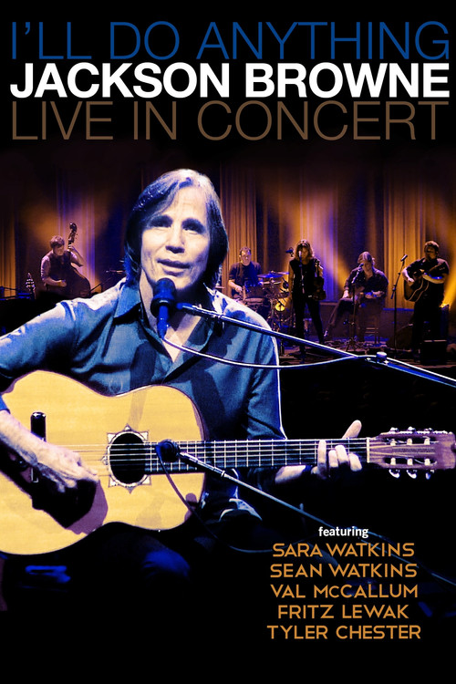 Movie poster for Jackson Browne with Special Guest Sara Watkins Live (2012)