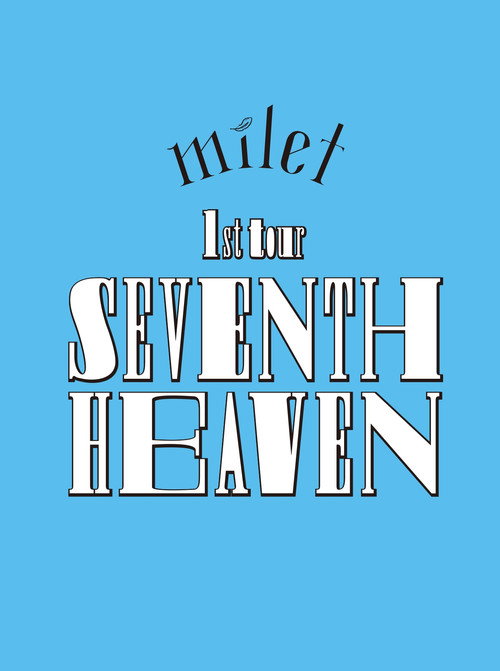 Movie poster for milet: 1st Tour "SEVENTH HEAVEN" (2021)