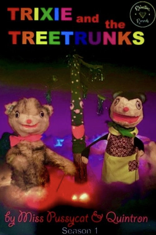 Movie poster for Trixie and the Treetrunks (2012)