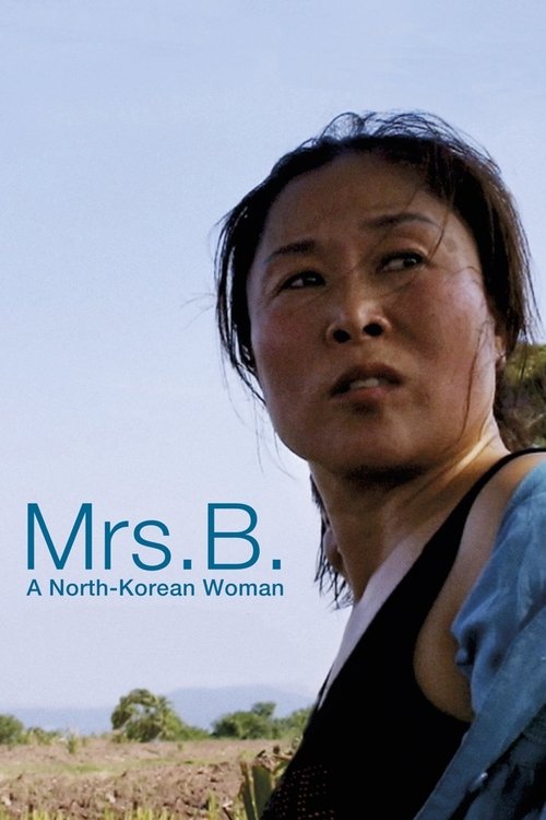 Movie poster for Mrs. B., a North Korean Woman (2017)
