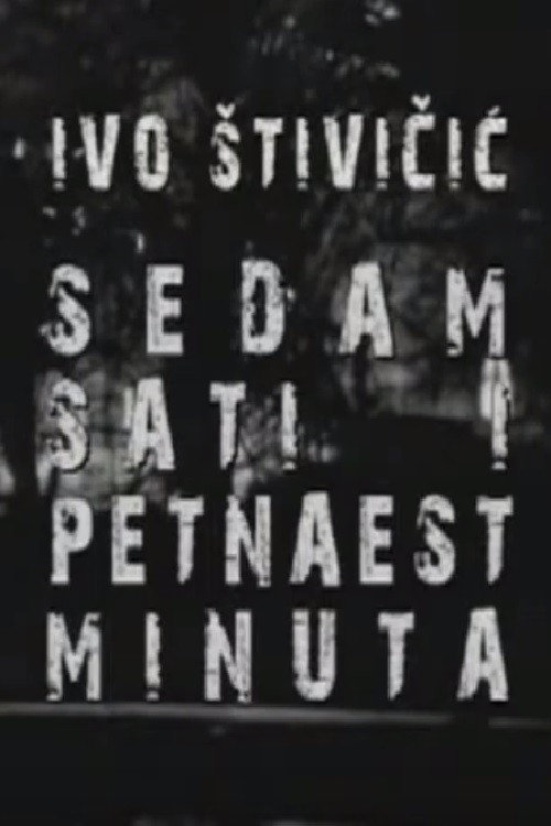 Movie poster for Seven Hours and Fifteen Minutes (1966)