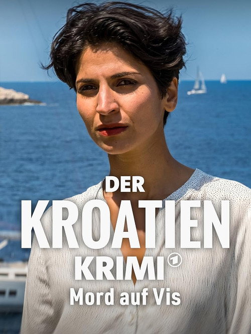 Movie poster for Der Kroatien-Krimi: Mord auf Vis (2018)