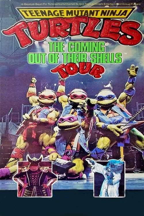 Movie poster for Teenage Mutant Ninja Turtles: The Coming Out of Their Shells Tour (1990)