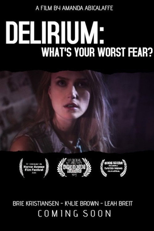 Movie poster for Delirium: What's Your Worst Fear? (2016)