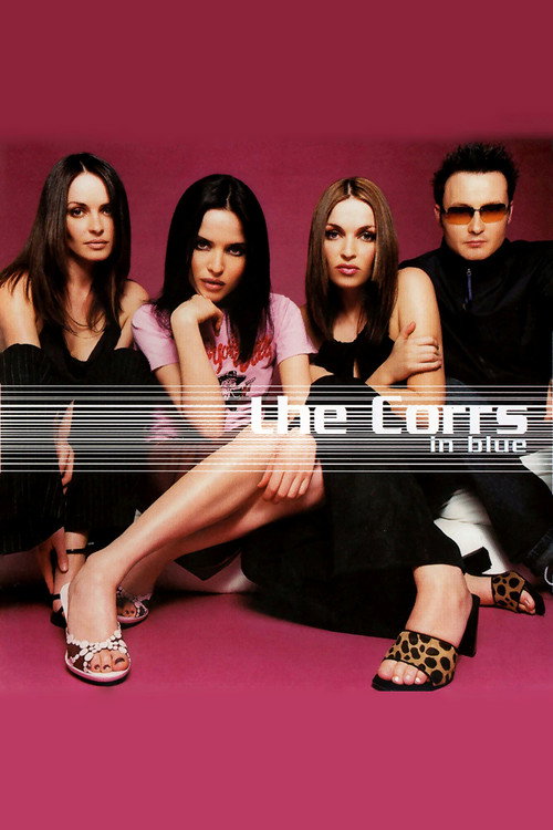 Movie poster for The Corrs: In Blue Documentary (2000)