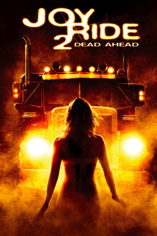 Movie poster for Joy Ride 2: Dead Ahead (2009)