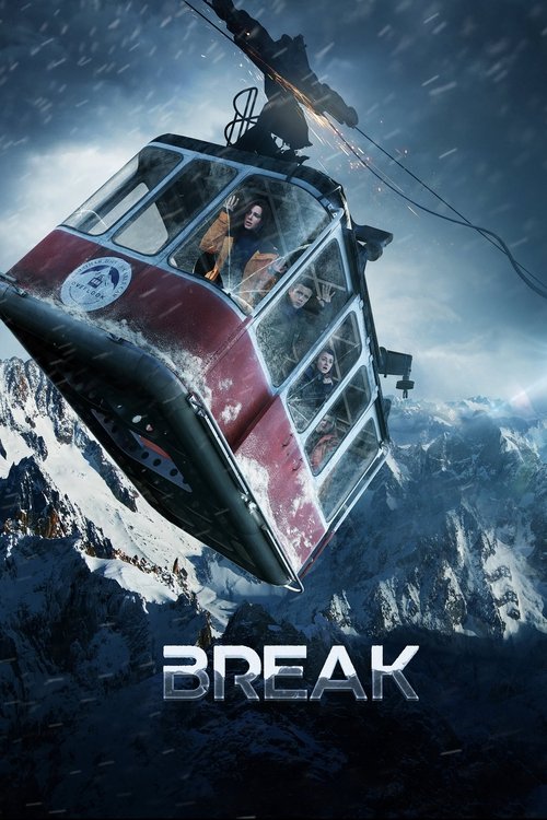 Movie poster for Break (2019)