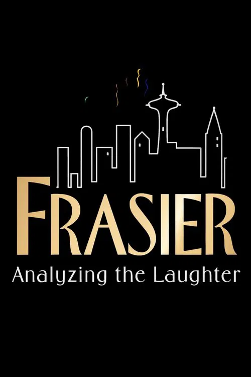Movie poster for Frasier: Analyzing the Laughter (2004)