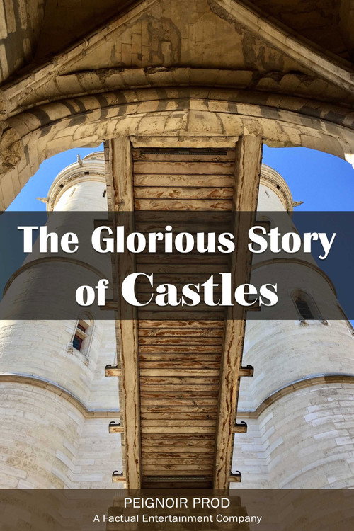 Movie poster for The Glorious Story of Castles (2018)