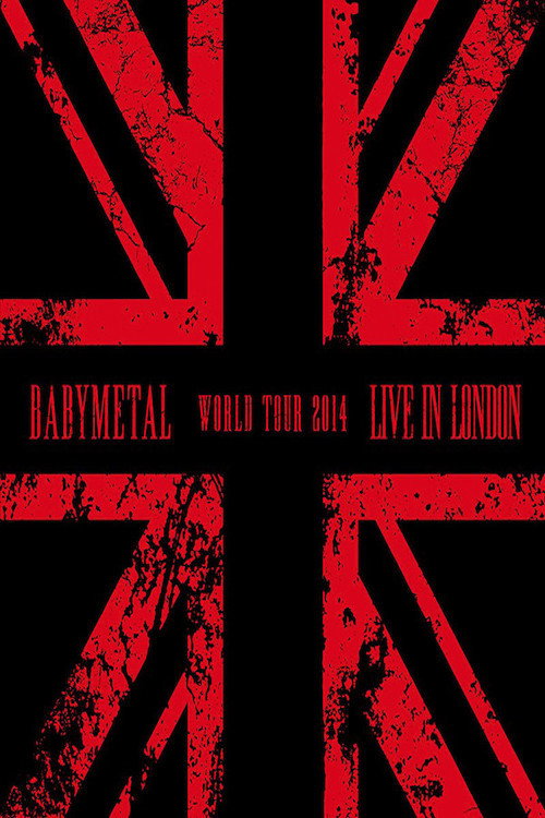 Movie poster for BABYMETAL - Live at The Forum (2014)