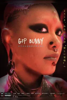 Movie poster for GFP BUNNY (2012)