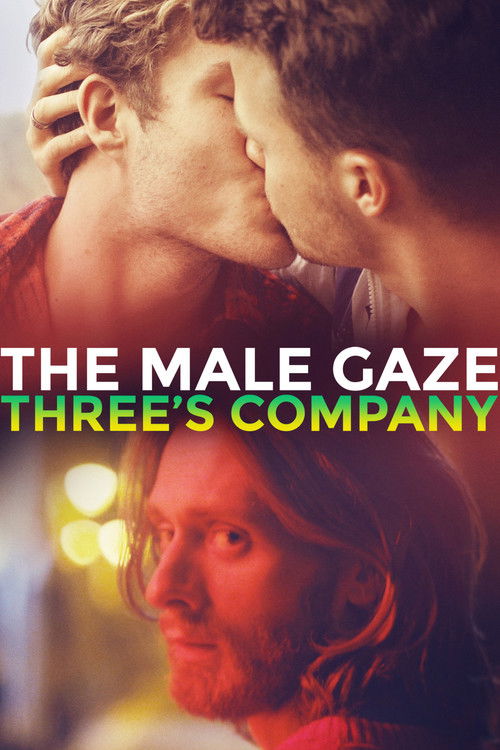 Movie poster for The Male Gaze: Three's Company (2021)