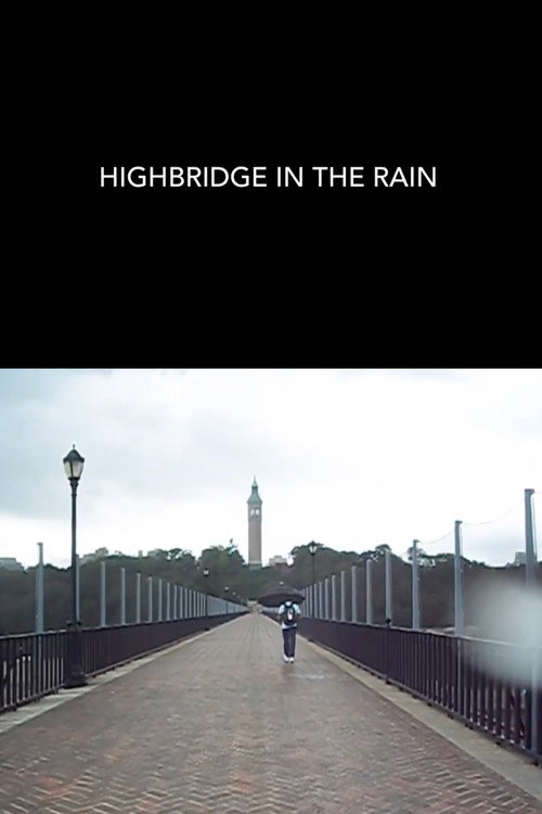 Movie poster for Highbridge in the Rain (2025)
