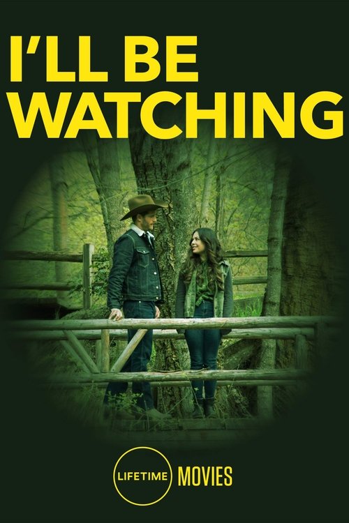 Movie poster for I'll Be Watching (2018)