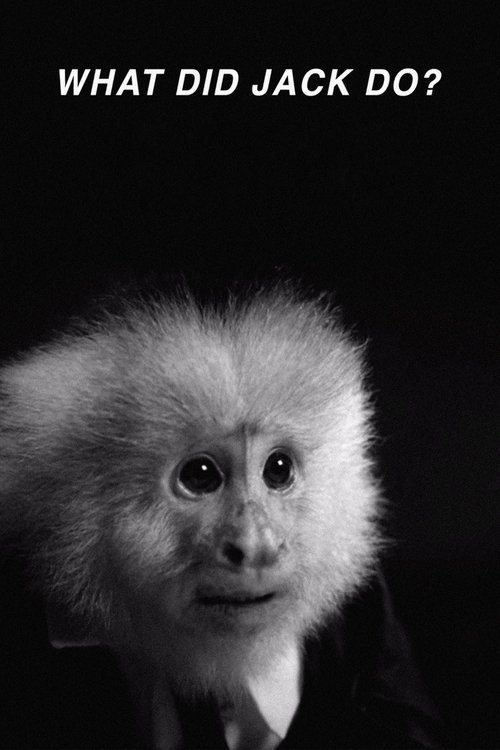 Movie poster for WHAT DID JACK DO? (2017)