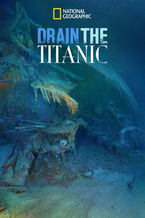 Movie poster for Drain the Titanic (2015)