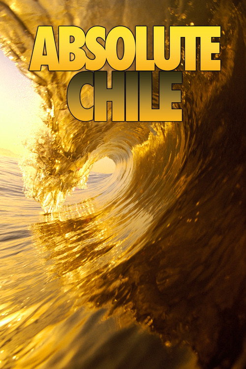 Movie poster for Absolute Chile