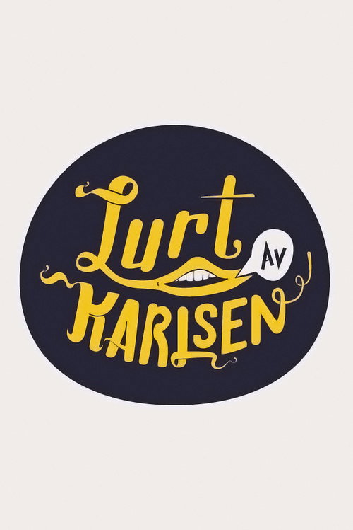 Lurt av Karlsen poster