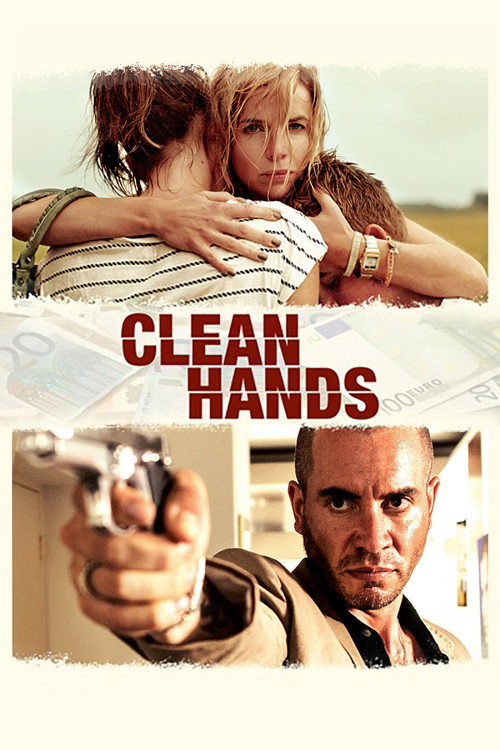 Movie poster for Clean Hands (2015)